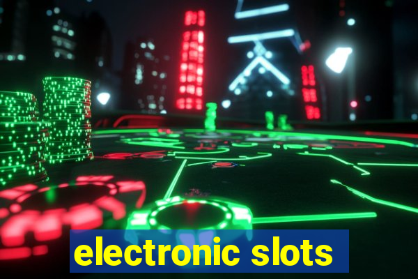 electronic slots