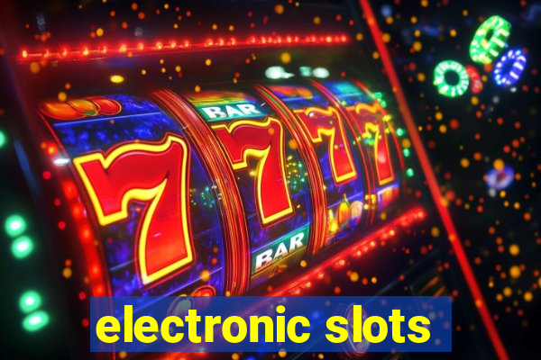 electronic slots