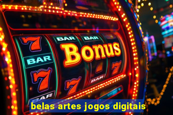 belas artes jogos digitais