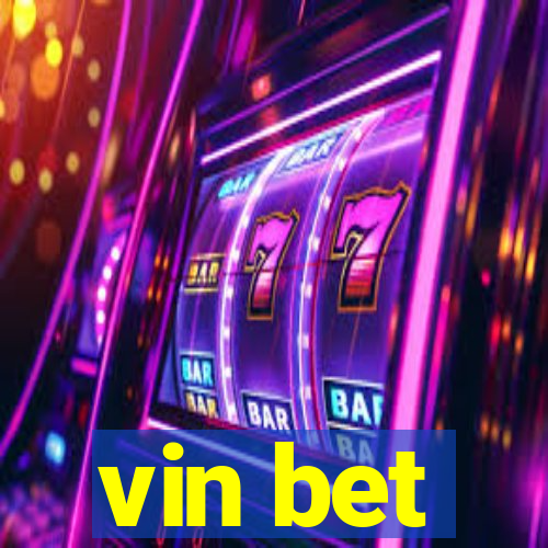 vin bet