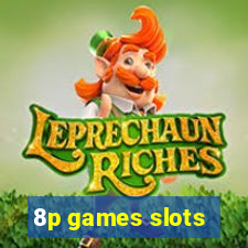 8p games slots