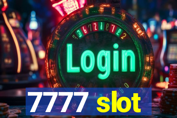 7777 slot