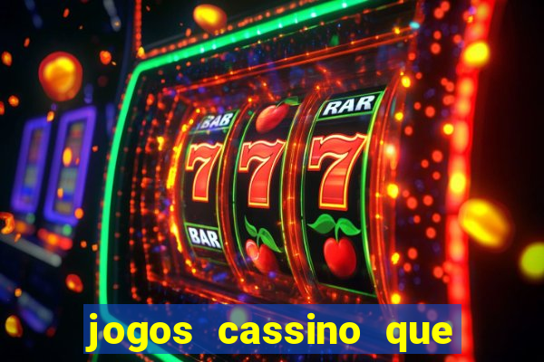 jogos cassino que da bonus