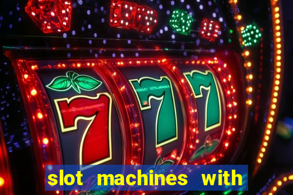 slot machines with free games