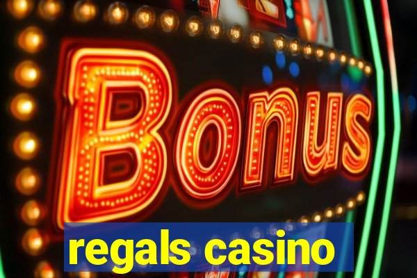 regals casino