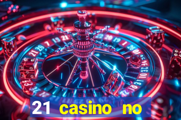 21 casino no deposit bonus