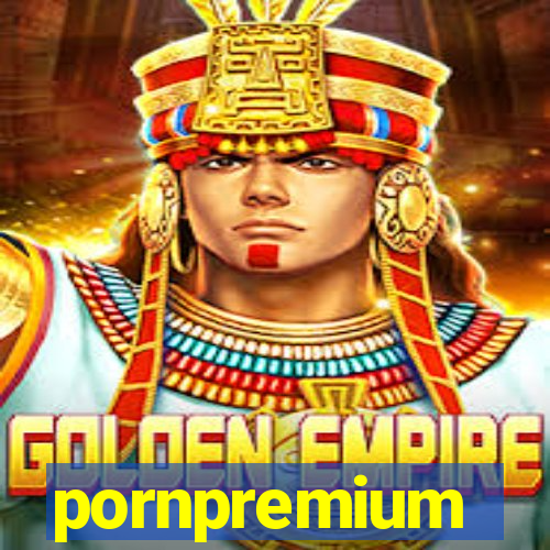 pornpremium