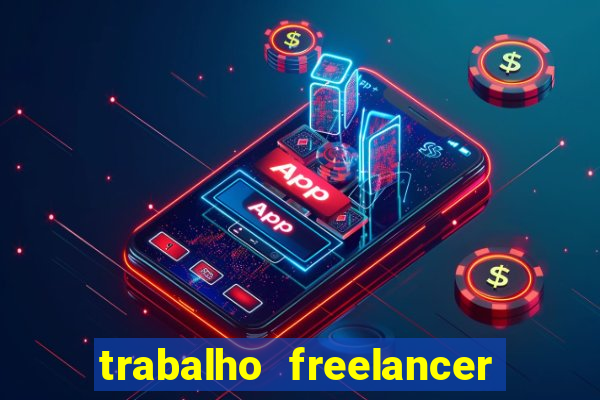 trabalho freelancer online digitador