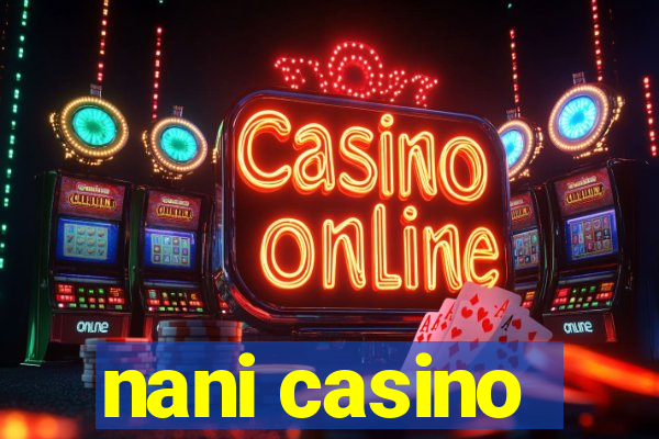 nani casino