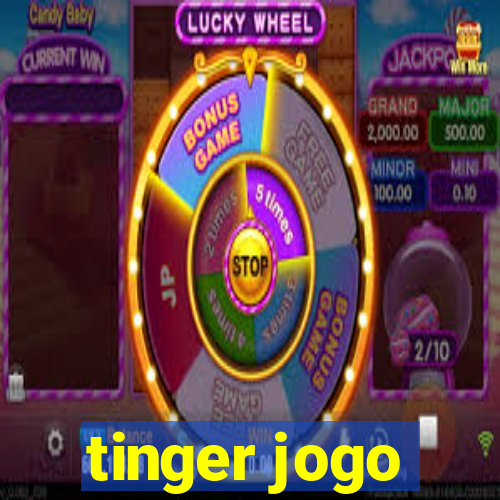 tinger jogo