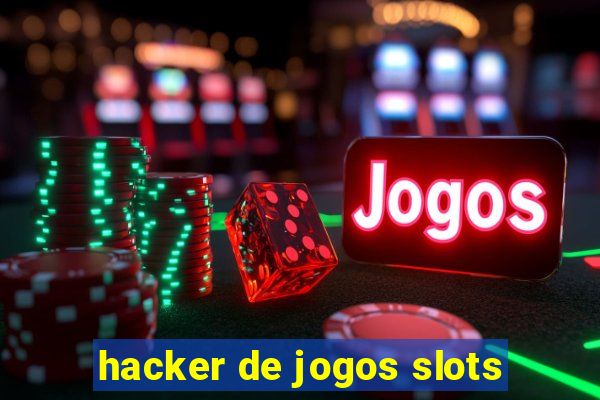 hacker de jogos slots