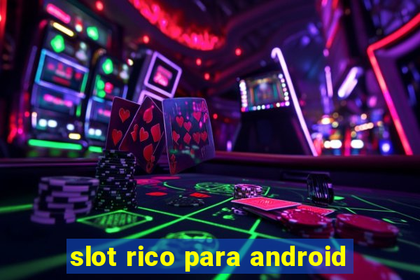 slot rico para android