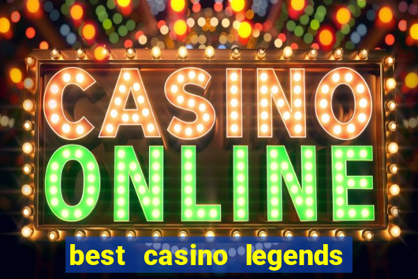 best casino legends 777 slots