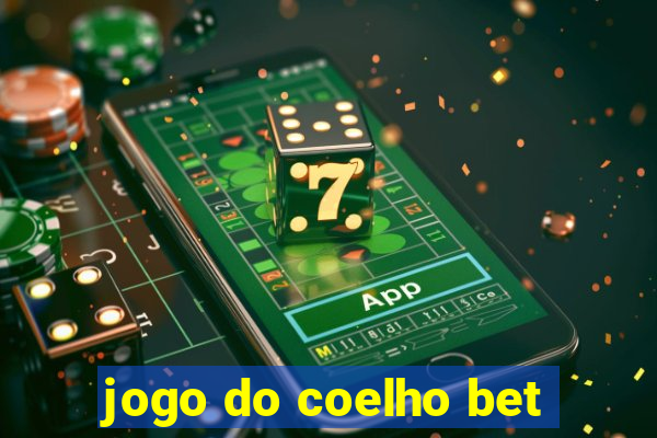 jogo do coelho bet