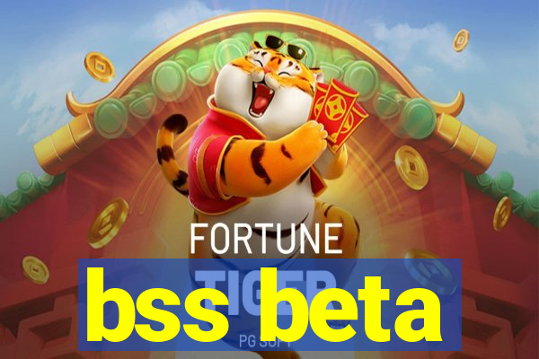 bss beta