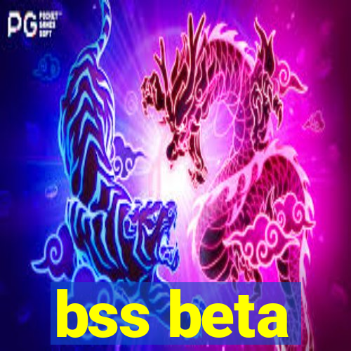 bss beta