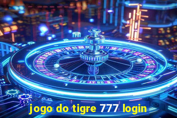 jogo do tigre 777 login