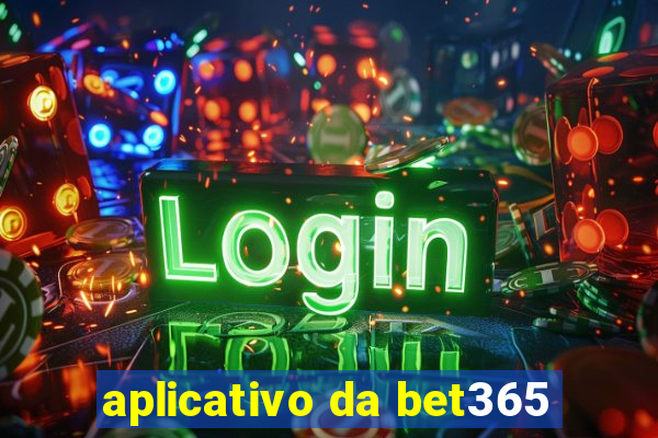 aplicativo da bet365