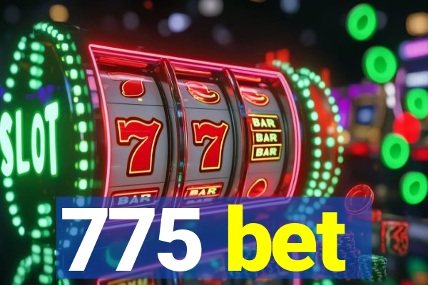 775 bet