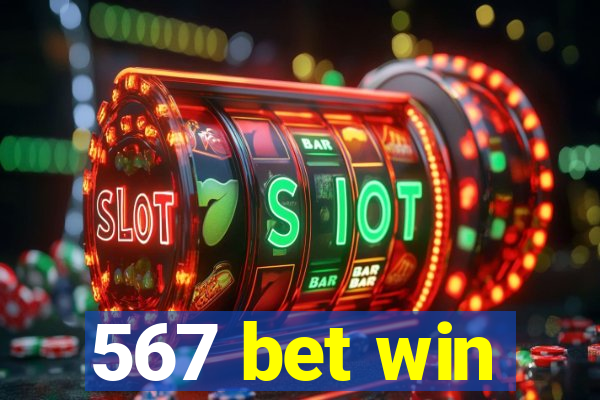 567 bet win