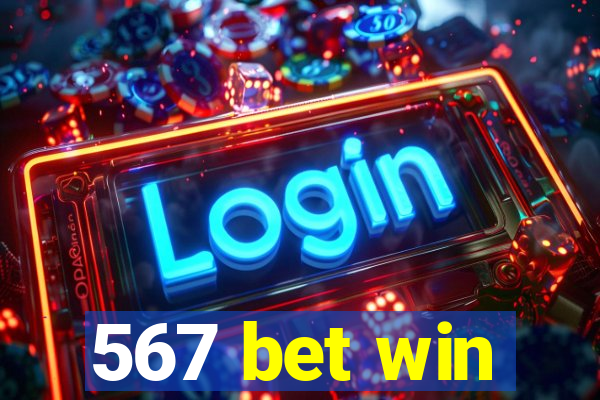 567 bet win