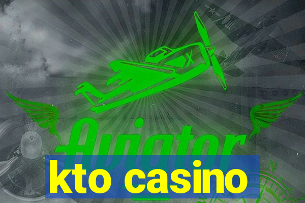 kto casino