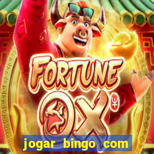 jogar bingo com b?nus de registro