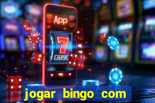 jogar bingo com b?nus de registro