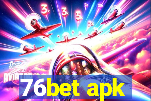 76bet apk