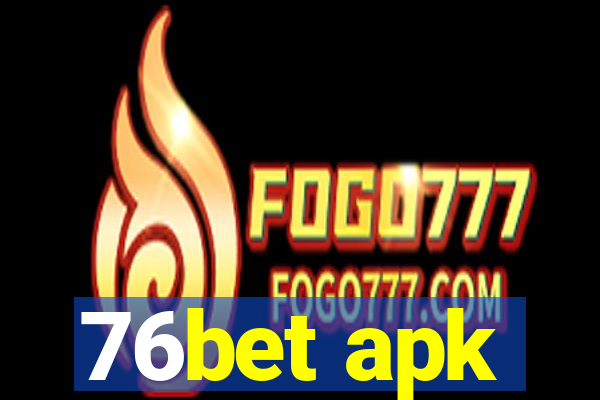 76bet apk