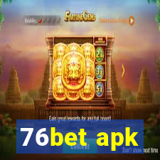 76bet apk