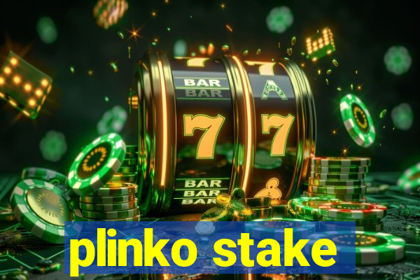 plinko stake