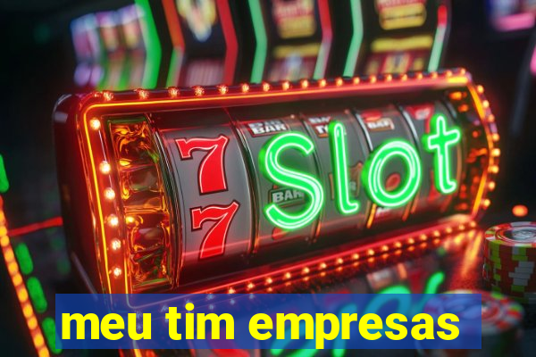 meu tim empresas