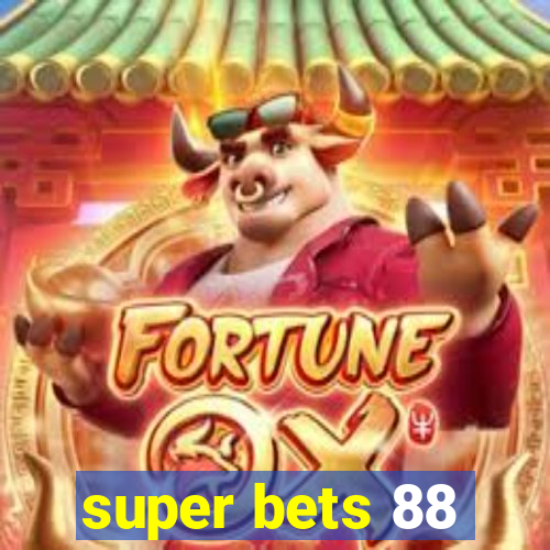 super bets 88