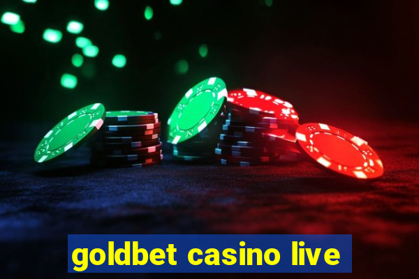 goldbet casino live