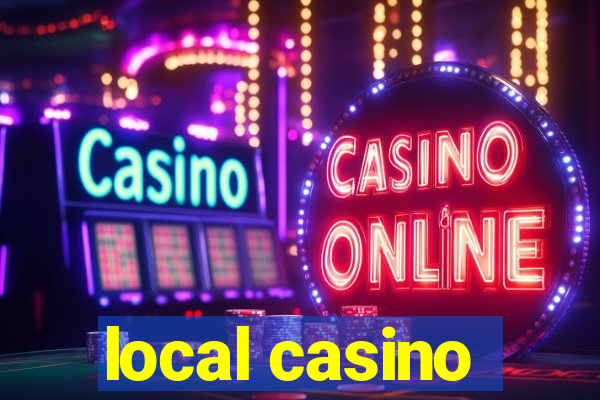 local casino