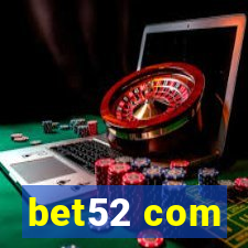 bet52 com