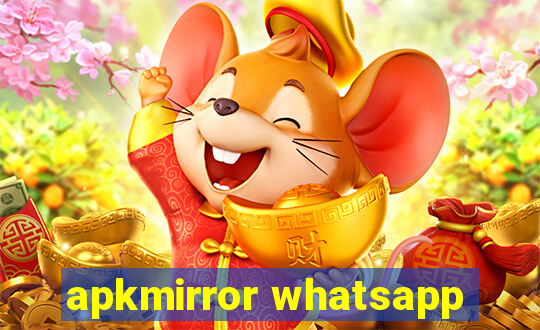 apkmirror whatsapp