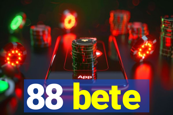 88 bete