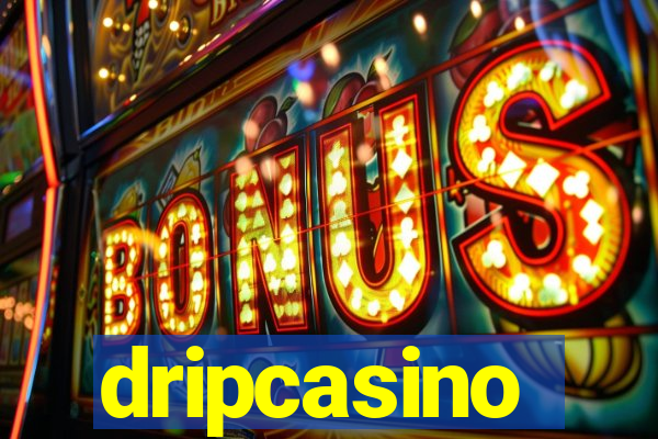 dripcasino