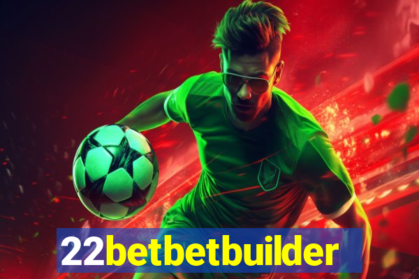 22betbetbuilder