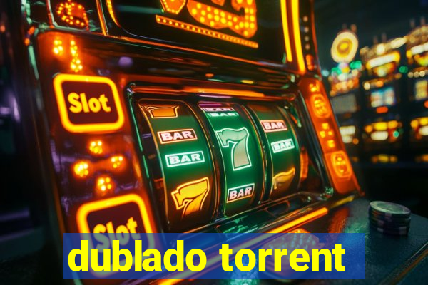 dublado torrent