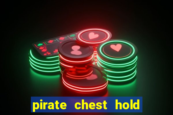 pirate chest hold and win slot