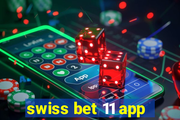 swiss bet 11 app