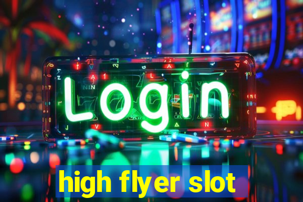 high flyer slot