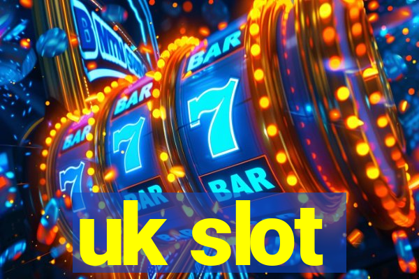 uk slot