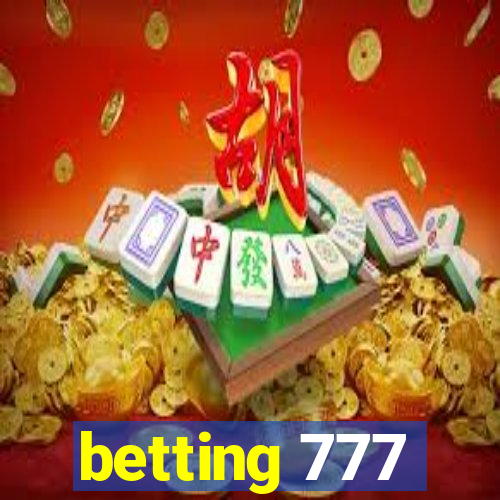 betting 777