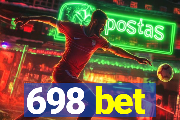 698 bet