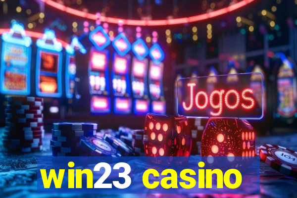 win23 casino