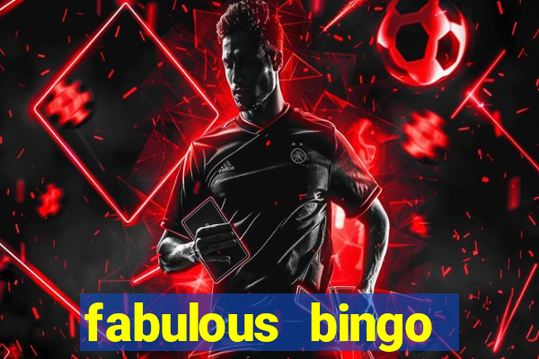 fabulous bingo bonus code